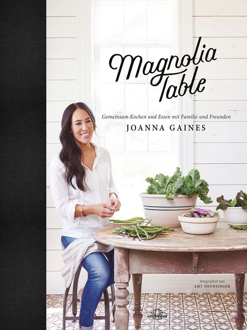 Title details for Magnolia Table by Joanna Gaines - Available